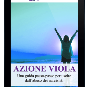 Azione Viola - Una Guida Passo passo per uscire dall'abuso dei Narcisisti